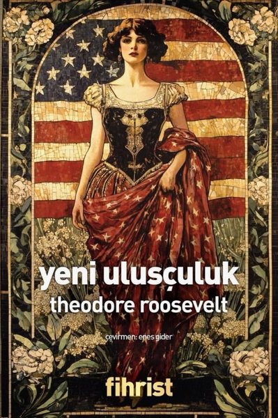 Yeni Ulusçuluk Theodore Roosevelt