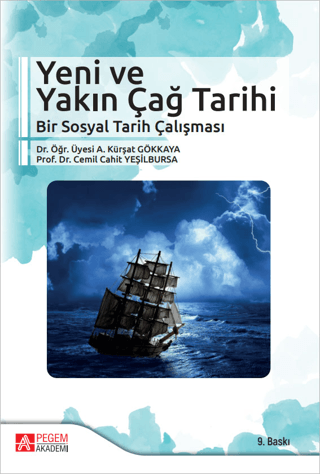 Yeni ve Yakın Çağ Tarihi A. Kürşat Gökkaya