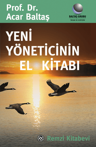 Yeni Yöneticinin El Kitabı Acar Baltaş