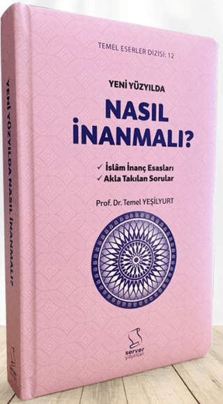 Yeni Yüzyılda Nasıl İnanmalı? (Büyük Boy) (Ciltli) Temel Yeşilyurt