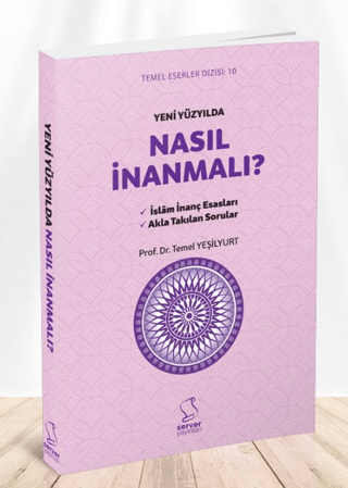 Yeni Yüzyılda Nasıl İnanmalı Temel Yeşilyurt