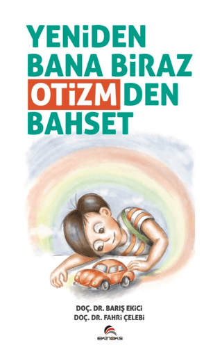 Yeniden Bana Biraz Otizmden Bahset Barış Ekici