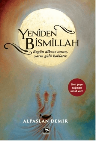 Yeniden Bismillah Alpaslan Demir