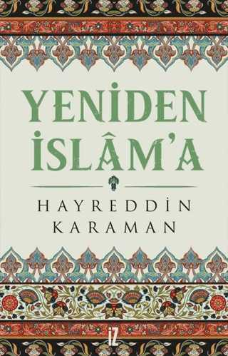 Yeniden İslam'a Hayreddin Karaman