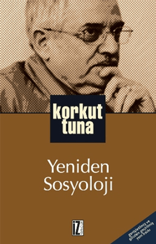 Yeniden Sosyoloji Korkut Tuna