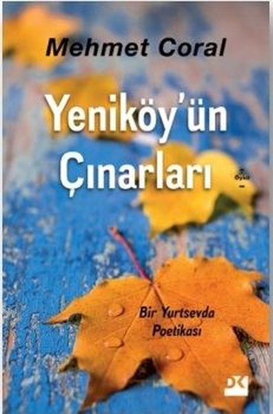 Yeniköy'ün Çınarları Mehmet Coral