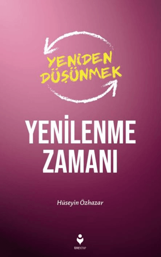 Yenilenme Zamanı Hüseyin Özhazar