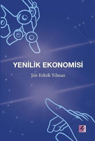 Yenilik Ekonomisi Şiir Erkök Yılmaz