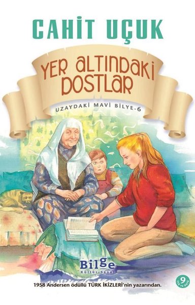 Yer Altındaki Dostlar - Uzaydaki Mavi Bilye 6 Cahit Uçuk