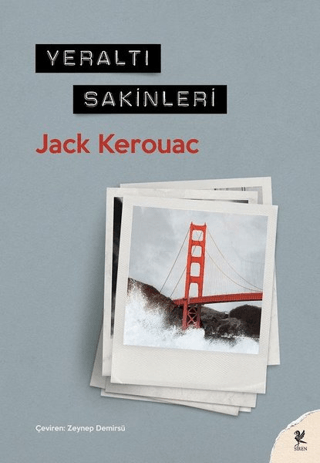 Yeraltı Sakinleri Jack Kerouac