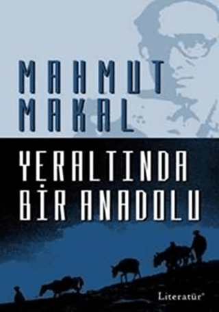 Yeraltında Bir Anadolu %20 indirimli Mahmut Makal