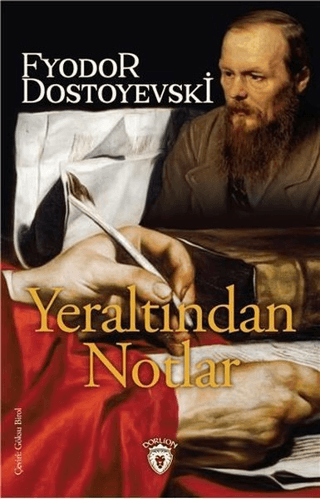 Yeraltından Notlar Fyodor Dostoyevski