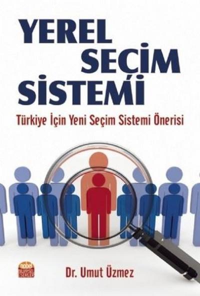 Yerel Seçim Sistemi Umut Üzmez