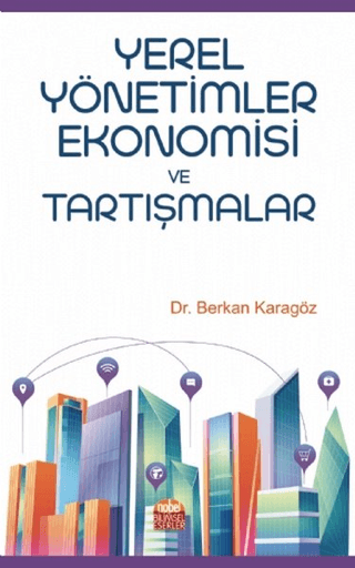 Yerel Yönetimler Ekonomisi ve Tartışmalar Berkan Karagöz