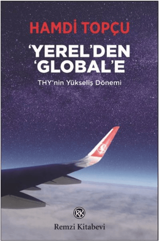 Yerel'den Global'e Hamdi Topçu