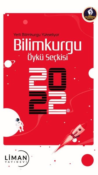 Yerli Bilimkurgu Yükseliyor Bilimkurgu Öykü Seçkisi 2022 Kolektif