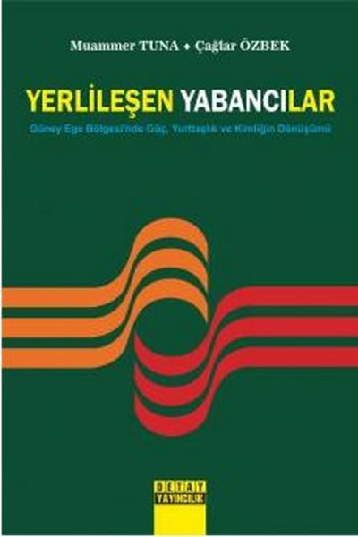 Yerlileşen Yabancılar Muammer Tuna