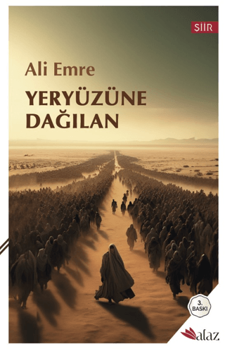 Yeryüzüne Dağılan Ali Emre