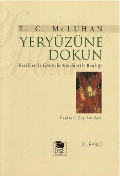 Yeryüzüne Dokun T.C. McLuhan