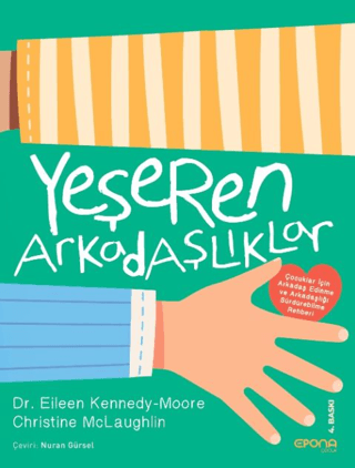 Yeşeren Arkadaşlıklar Eileen Kennedy-Moore