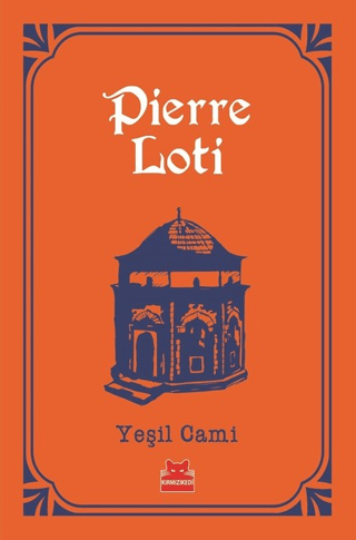 Yeşil Cami Pierre Loti