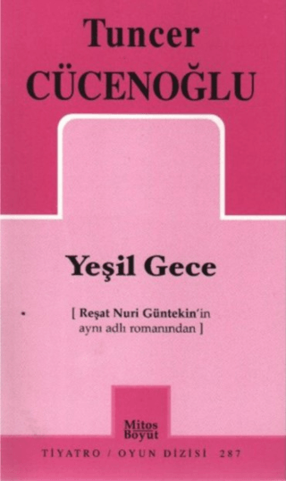 Yeşil Gece %25 indirimli Tuncer Cücenoğlu