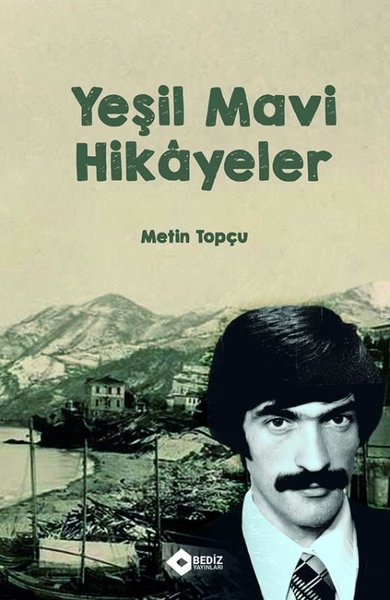 Yeşil Mavi Hikayeler Metin Topçu