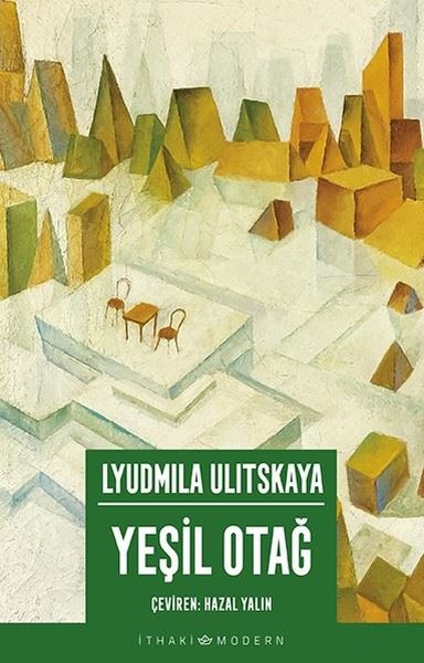 Yeşil Otağ Lyudmila Ulitskaya