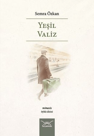 Yeşil Valiz Semra Özkan