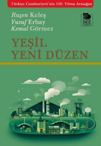 Yeşil Yeni Düzen Kemal Görmez