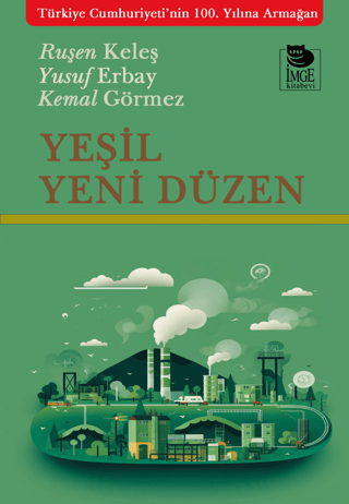 Yeşil Yeni Düzen Kemal Görmez