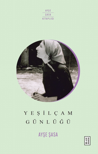 Yeşilçam Günlüğü Ayşe Şasa