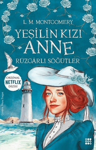 Yeşilin Kızı Anne 4 - Rüzgarlı Söğütler L. M. Montgomery