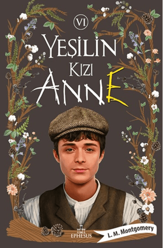 Yeşilin Kızı Anne 6 (Ciltli) L. M. Montgomery