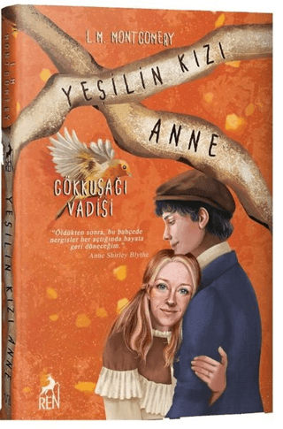 Yeşilin Kızı Anne 7 - Gökkuşağı Vadisi (Ciltli) Lucy Maud Montgomery