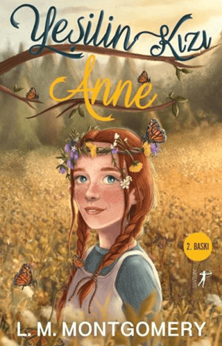 Yeşilin Kızı Anne (Ciltli) Lucy Maud Montgomery