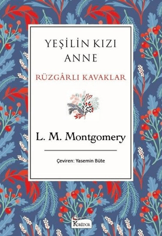 Yeşilin Kızı Anne Rüzgarlı Kavaklar (Ciltli) Lucy Maud Montgomery