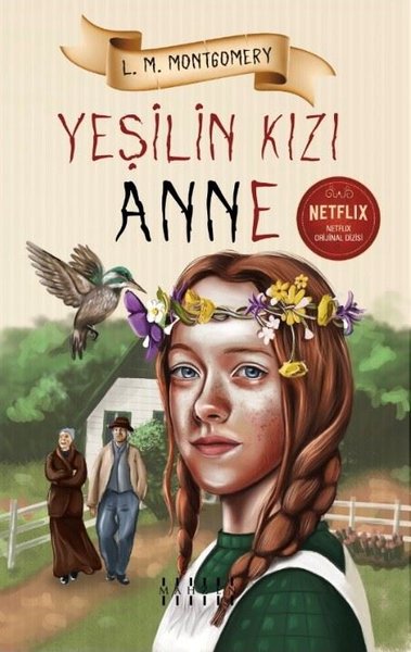 Yeşilin Kızı Anne L. M. Montgomery