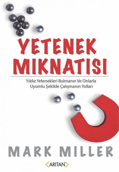 Yetenek Mıknatısı Mark Miller