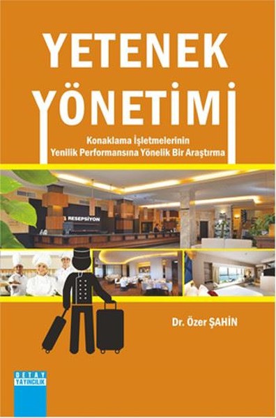 Yetenek Yönetimi Özer Şahin