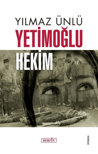 Yetimoğlu Hekim Yılmaz Ünlü