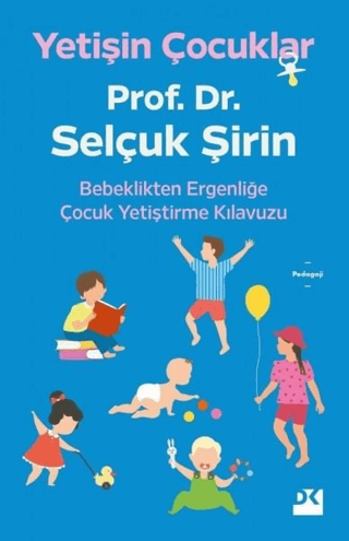 Yetişin Çocuklar Selçuk Şirin