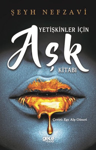 Yetişkinler İçin Aşk Kitabı Şeyh Nefzavi