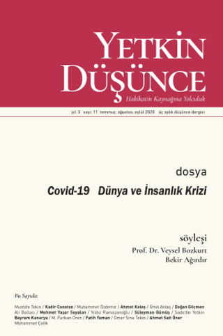 Yetkin Düşünce Dergisi Yıl: 3 Sayı: 11 Temmuz, Ağustos, Eylül 2020 Kol