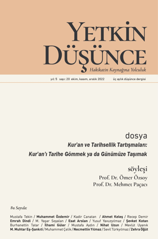 Yetkin Düşünce Dergisi Yıl: 5 Sayı: 20 - Ekim, Kasım, Aralık 2022