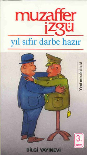 Yıl Sıfır Darbe Hazır Muzaffer İzgü