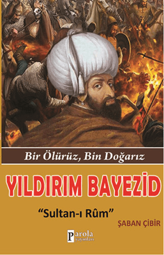 Yıldırım Bayezid %28 indirimli Şaban Çibir