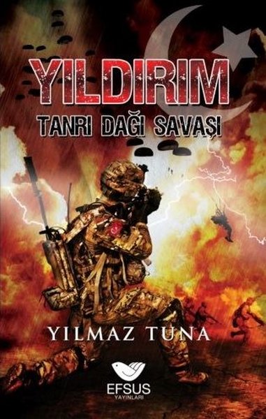 Yıldırım Tanrı Dağı Savaşı Yılmaz Tuna