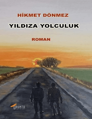 Yıldıza Yolculuk Hikmet Dönmez