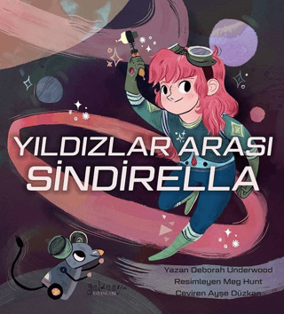 Yıldızlar Arası Sindirella Deborah Underwood